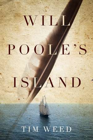 Will Poole's Island de Tim Weed