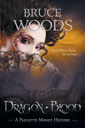 Dragon Blood de Bruce Woods