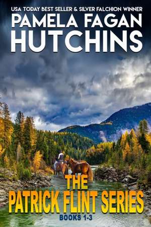 The Patrick Flint Series de Pamela Fagan Hutchins