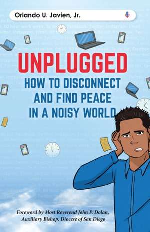 Unplugged de Orlando U. Javien Jr.