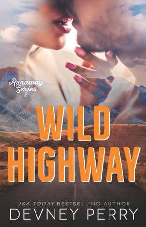 Wild Highway de Devney Perry