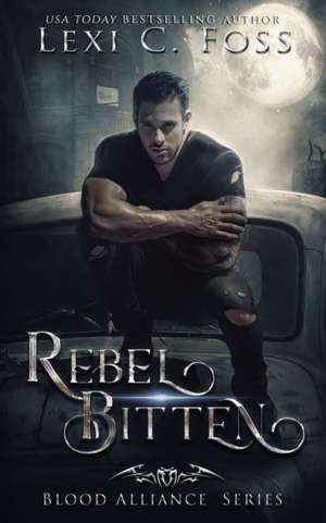 Rebel Bitten de Bethany Pennypacker