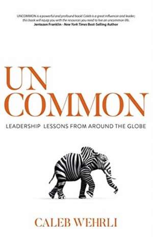 Uncommon de Caleb Wehrli