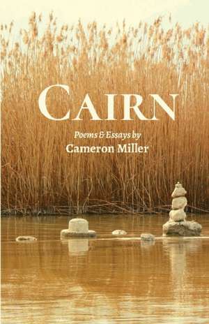 Cairn de Cameron Miller