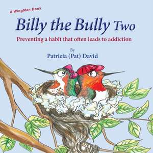 Billy the Bully Two de Patricia David