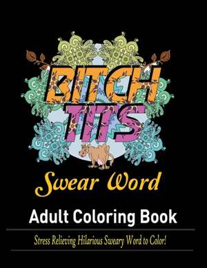 Swear Words Adult coloring book de Mainland Publisher