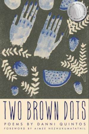 Two Brown Dots de Danni Quintos