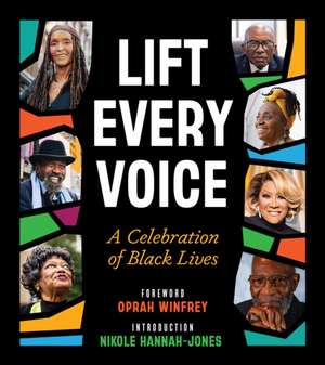 Lift Every Voice: A Celebration of Black Lives de Oprah Winfrey