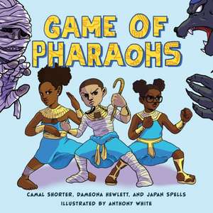 Game of Pharaohs de Camal Shorter