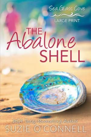 The Abalone Shell de Suzie O'Connell