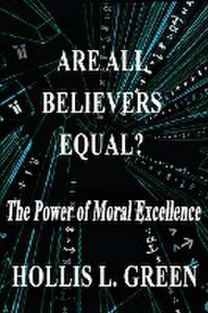 Are All Believers Equal? de Hollis L Green