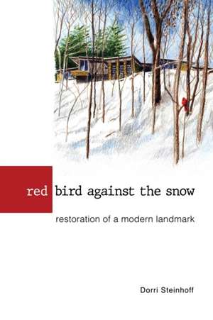 Red Bird Against the Snow de Dorri Steinhoff