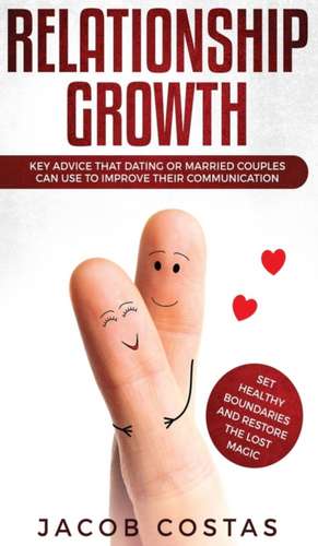 Relationship Growth de Jacob Costas