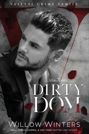 Dirty Dom de Willow Winters