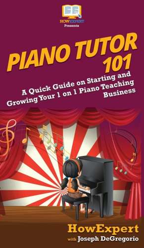 Piano Tutor 101 de Howexpert