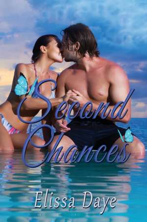 Second Chances de Elissa Daye