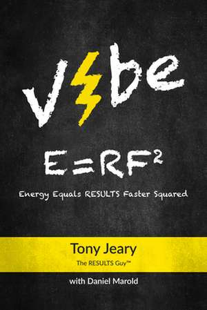 Vibe: E=rf^2 de Tony Jeary