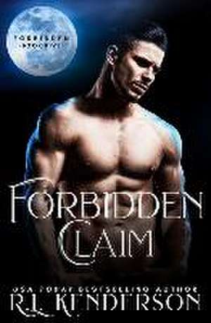 Forbidden Claim de R. L. Kenderson