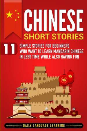 Chinese Short Stories de Daily Language Learning