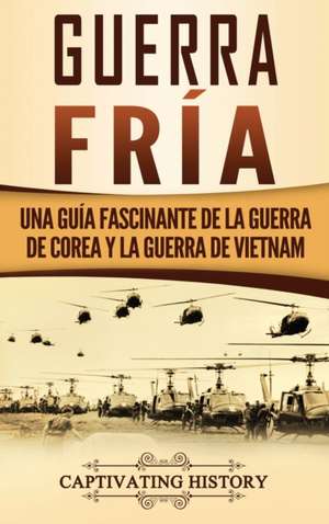 Guerra fría de Captivating History