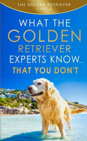 Golden Retriever de The Golden Retriever Circle