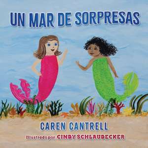 UN MAR de SORPRESAS de Caren Cantrell