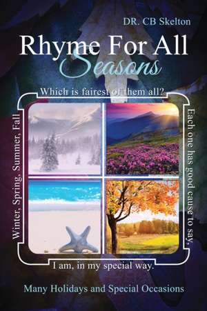 Rhyme for All Seasons de C. B. Skelton