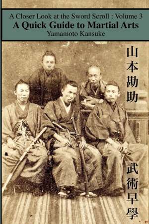 A Quick Guide to Martial Arts de Yamamoto Kansuke