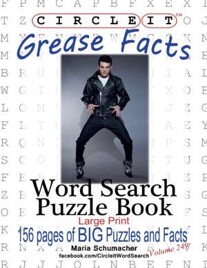 Circle It, Grease Facts, Word Search, Puzzle Book de Lowry Global Media Llc