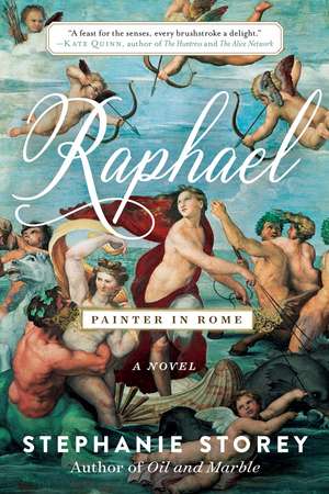 Raphael, Painter in Rome: A Novel de Stephanie Storey