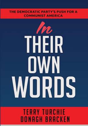 In Their Own Words de Terry Turchie