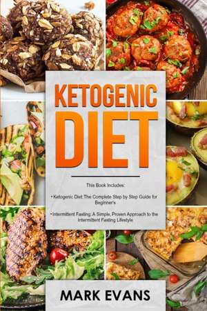 Ketogenic Diet de Mark Evans