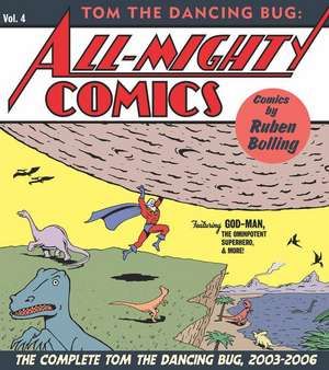 Tom the Dancing Bug All-Mighty Comics de Ruben Bolling