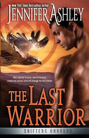 The Last Warrior de Jennifer Ashley