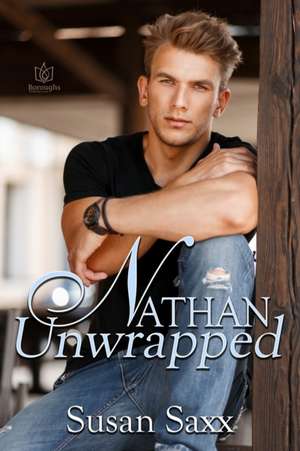 Nathan Unwrapped de Susan Saxx