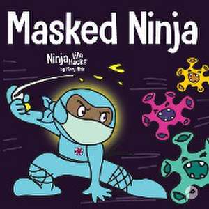 Masked Ninja de Mary Nhin