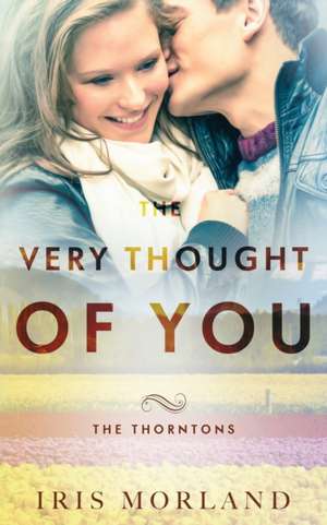 The Very Thought of You de Iris Morland