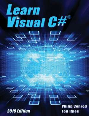 Learn Visual C# 2019 Edition de Philip Conrod