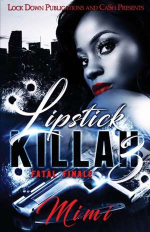 Lipstick Killah 3 de Mimi