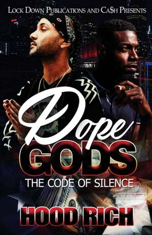 Dope Gods de Hood Rich