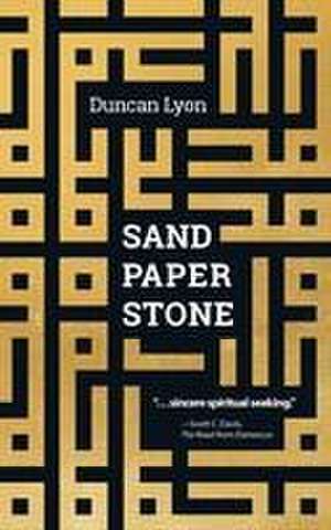 Sand Paper Stone de Duncan Lyon