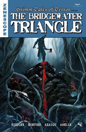 Grimm Tales of Terror: The Bridgewater Triangle de Brian Studler