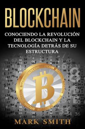 Blockchain de Mark Smith