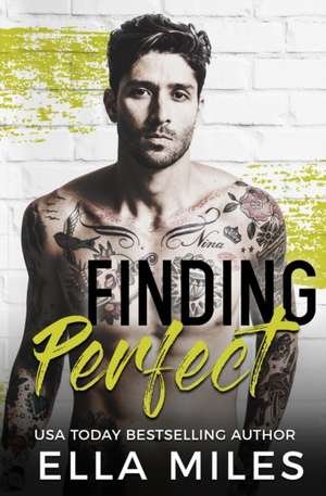 Finding Perfect de Ella Miles