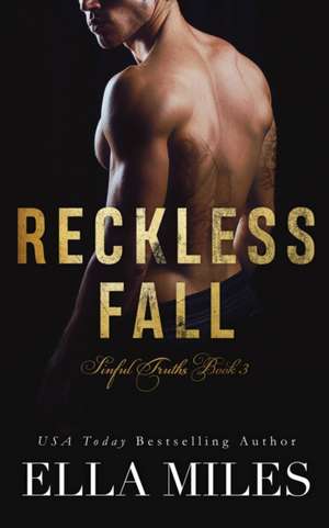 Reckless Fall de Ella Miles