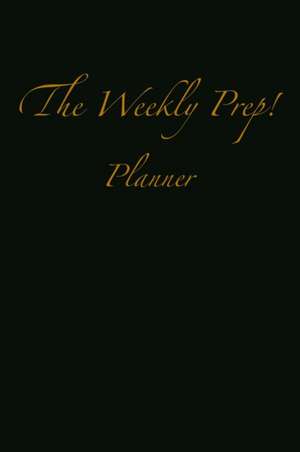 The Weekly Prep! de Nely Sanchez
