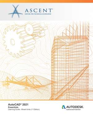 AutoCAD 2021 de Ascent - Center for Technical Knowledge