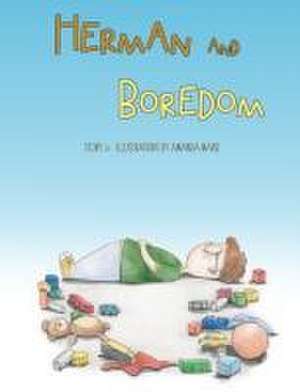 Herman and Boredom de Amanda Marie Zook