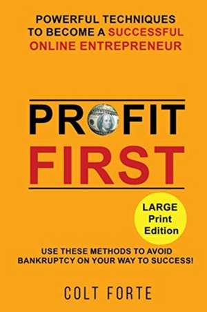 PROFIT FIRST de Colt Forte