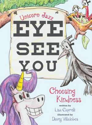 UNICORN JAZZ EYE SEE YOU de Lisa Caprelli